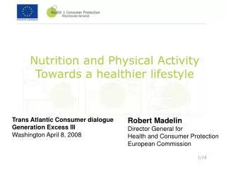 Nutrition and Physical Activity Towards a healthier lifestyle