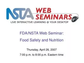 FDA/NSTA Web Seminar: Food Safety and Nutrition