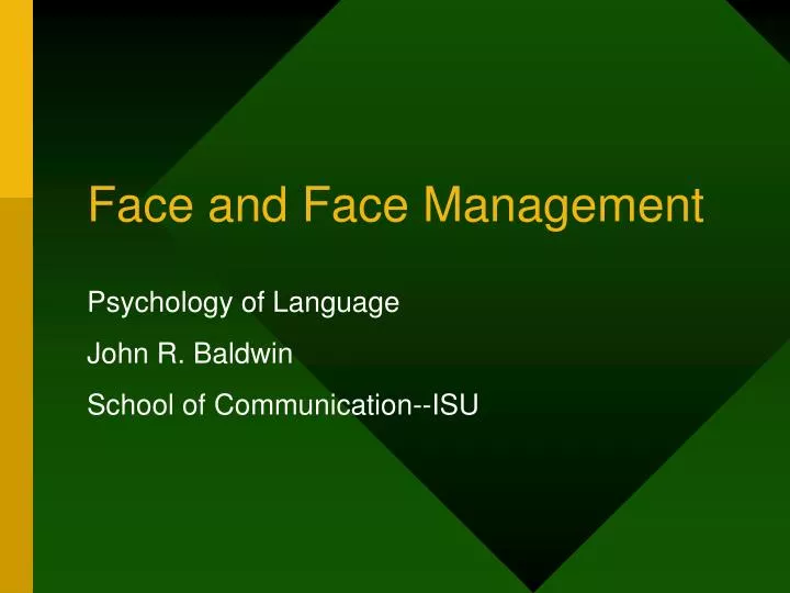 face and face management