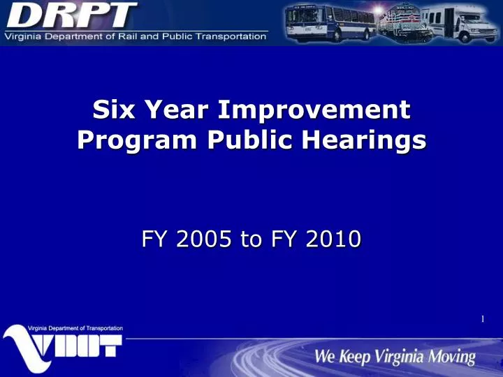 six year improvement program public hearings