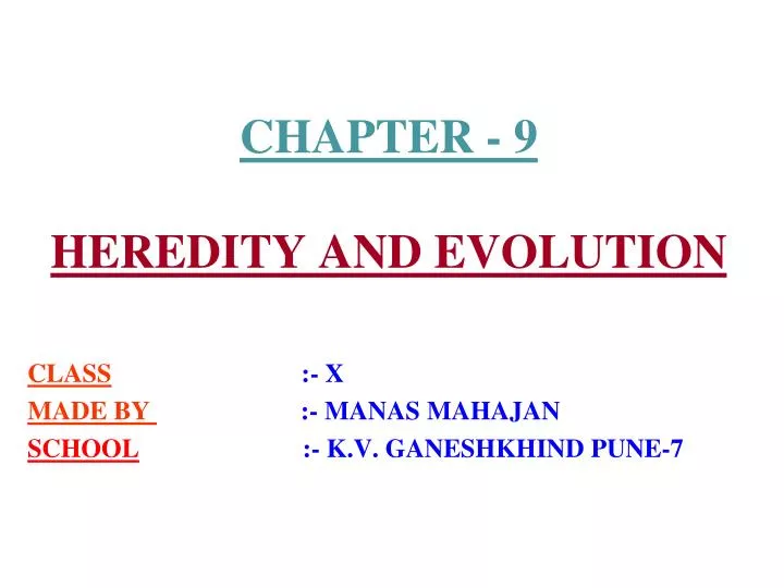 chapter 9 heredity and evolution