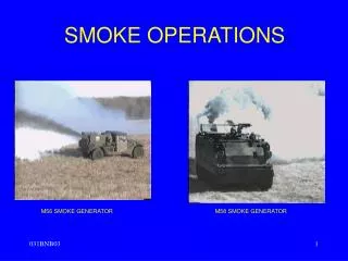 SMOKE OPERATIONS