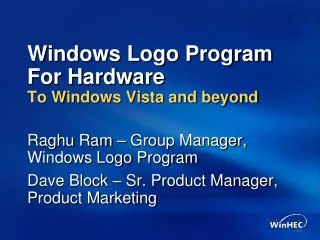 Windows Logo Program For Hardware To Windows Vista and beyond