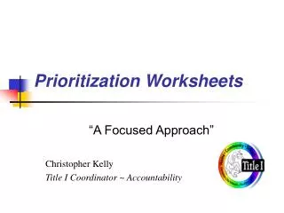 Prioritization Worksheets