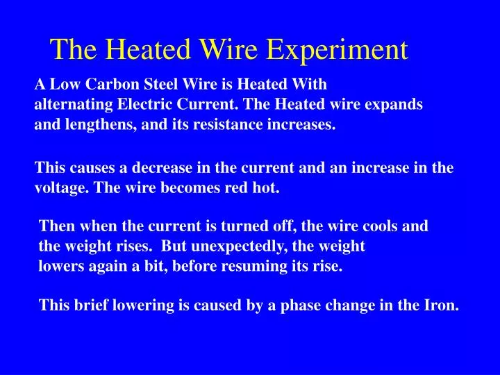 the heated wire experiment