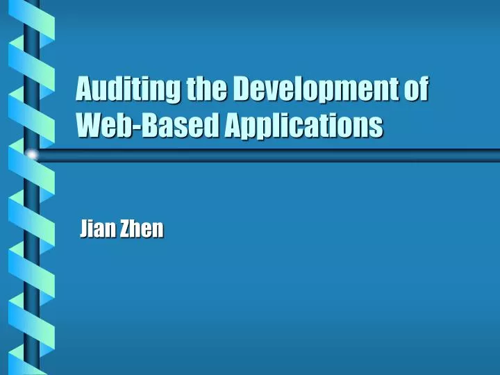 auditing the development of web based applications
