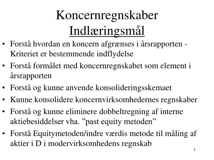 koncernregnskaber indl ringsm l