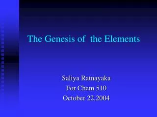 The Genesis of the Elements