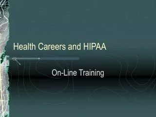 Health Careers and HIPAA