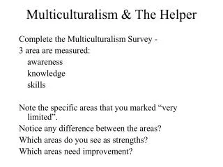 Multiculturalism &amp; The Helper