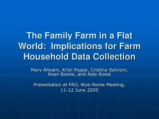 The Family Farm in a Flat World: Implications for Farm Household Data Collection