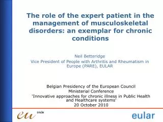 The role of the expert patient in the management of musculoskeletal disorders: an exemplar for chronic conditions