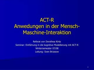 ACT-R Anwedungen in der Mensch-Maschine-Interaktion
