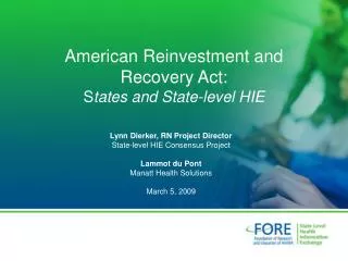 American Reinvestment and Recovery Act: S tates and State-level HIE