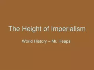 The Height of Imperialism