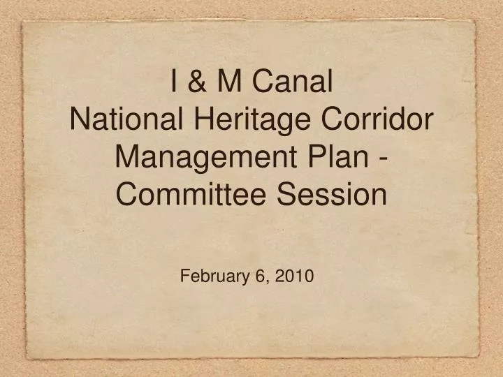 i m canal national heritage corridor management plan committee session