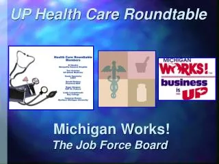 UP Health Care Roundtable
