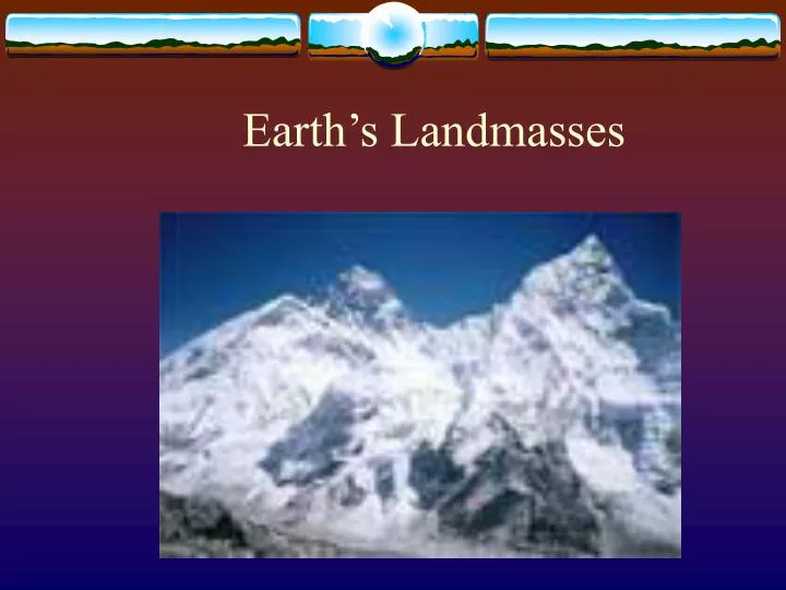 earth s landmasses