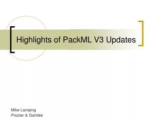Highlights of PackML V3 Updates