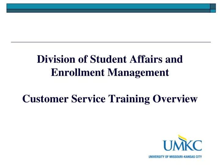 division of student affairs and enrollment management customer service training overview