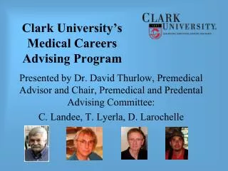 Clark University’s Medical Careers Advising Program