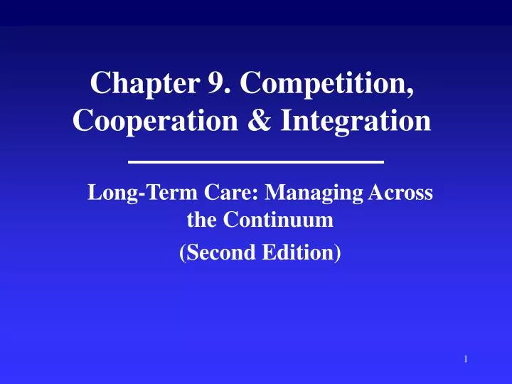 chapter 9 competition cooperation integration