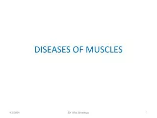 DISEASES OF MUSCLES
