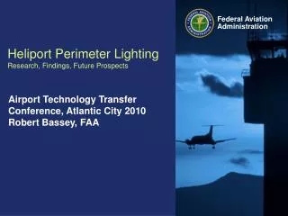 Heliport Perimeter Lighting Research, Findings, Future Prospects