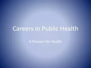 Careers in Public Health
