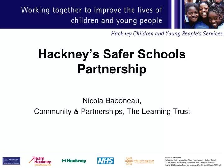 hackney s safer schools partnership