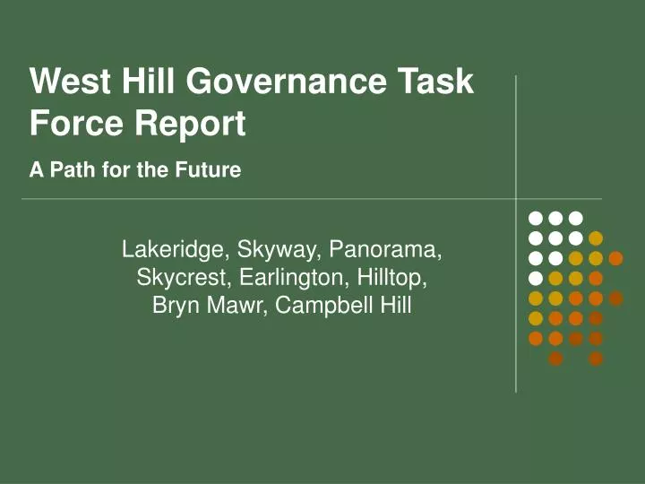 west hill governance task force report a path for the future
