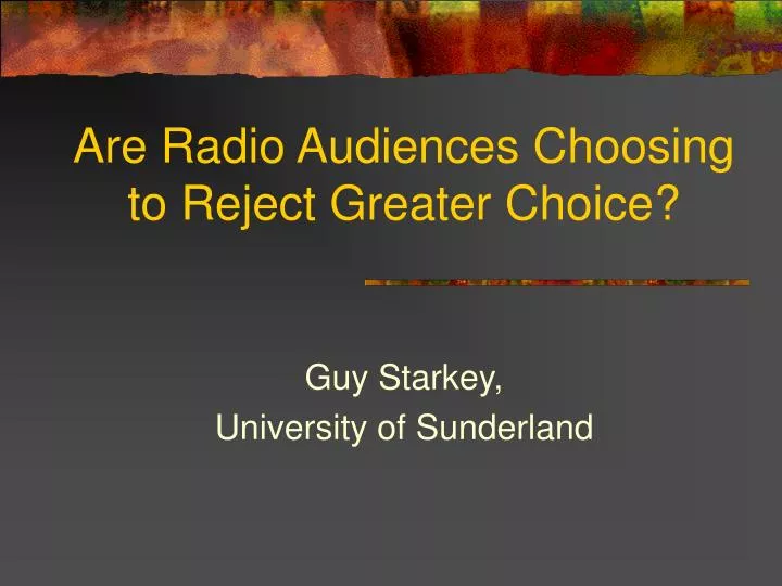 are radio audiences choosing to reject greater choice