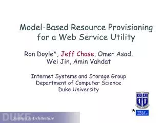 Model-Based Resource Provisioning for a Web Service Utility