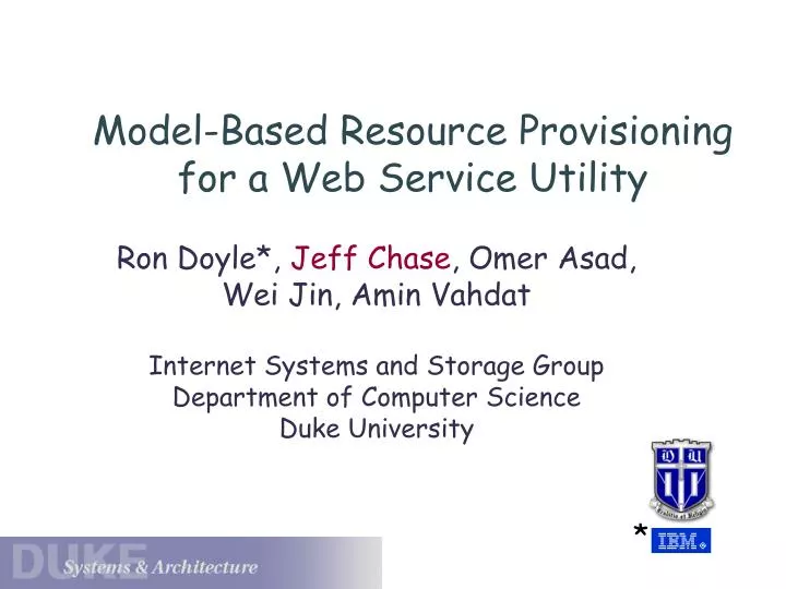 model based resource provisioning for a web service utility