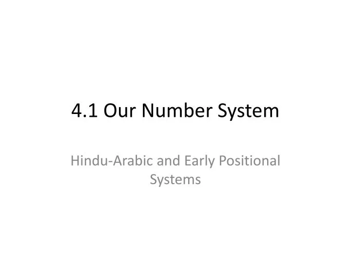 4 1 our number system