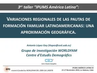 Variaciones regionales de las pautas de formación familiar latinoamericanas: una aproximación geográfica.