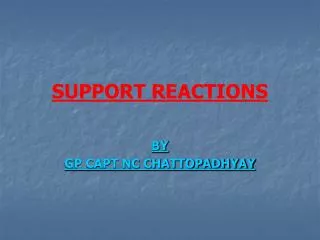 SUPPORT REACTIONS