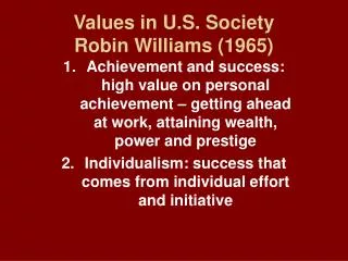 Values in U.S. Society Robin Williams (1965)