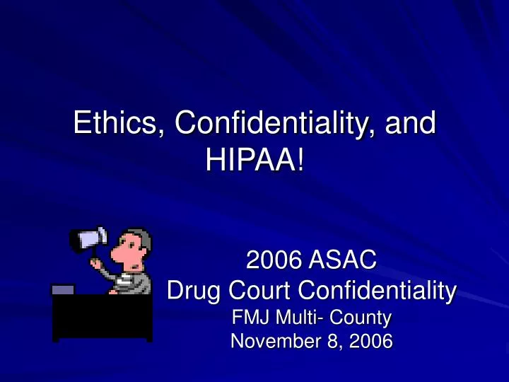 ethics confidentiality and hipaa