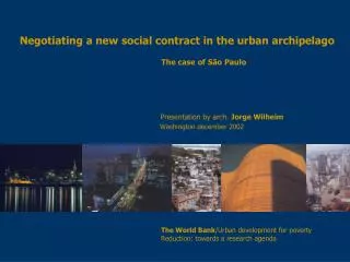 Negotiating a new social contract in the urban archipelago