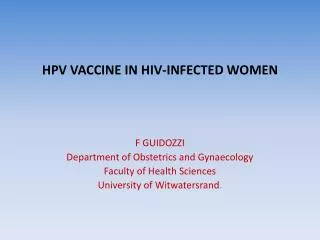 HPV VACCINE IN HIV-INFECTED WOMEN