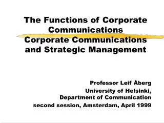 The Functions of Corporate Communications Corporate Communications and Strategic Management