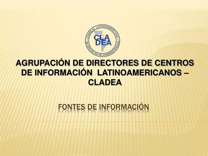 agrupaci n de directores de centros de informaci n latinoamericanos cladea
