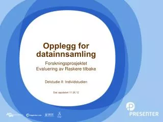 opplegg for datainnsamling