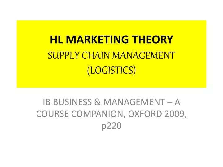 hl marketing theory supply chain management logistics