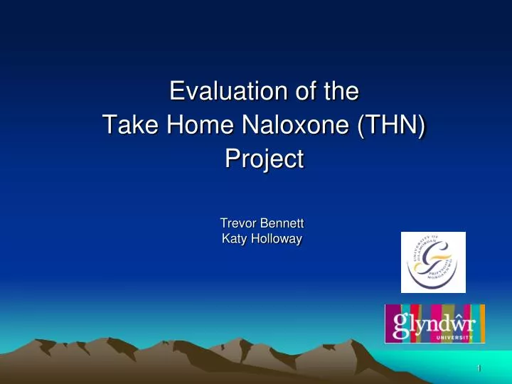 evaluation of the take home naloxone thn project