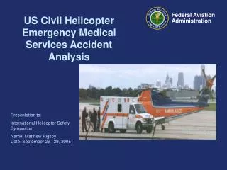 US Civil Helicopter Emergency Medical Services Accident Analysis