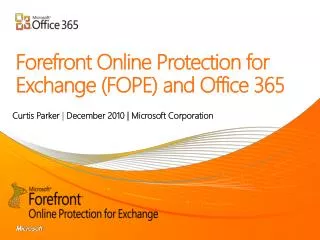Forefront Online Protection for Exchange (FOPE) and Office 365