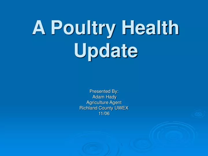 a poultry health update
