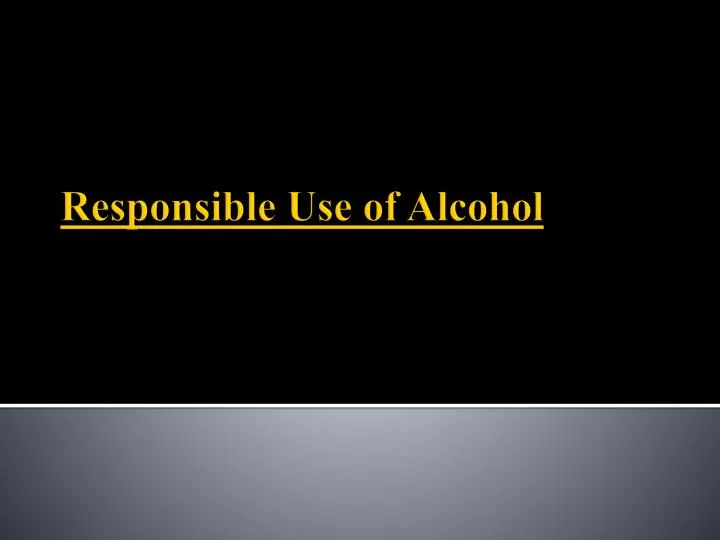 responsible use of alcohol